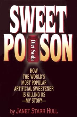 [Image: The-Toxic-Truth-About-Artificial-Sweeteners.jpg]